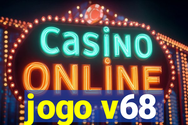 jogo v68